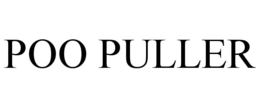 POO PULLER