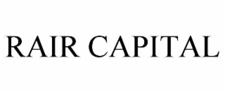 RAIR CAPITAL