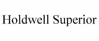 HOLDWELL SUPERIOR