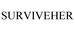 SURVIVEHER