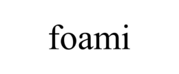 FOAMI