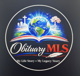 OBITUARY MLS MY LIFE STORY MY LEGACY STORY