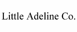 LITTLE ADELINE CO.