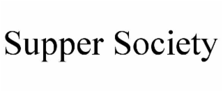 SUPPER SOCIETY