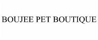BOUJEE PET BOUTIQUE