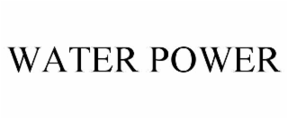 WATER POWER