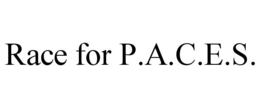RACE FOR P.A.C.E.S.