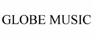 GLOBE MUSIC