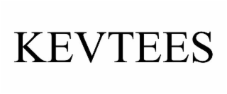 KEVTEES