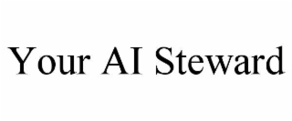 YOUR AI STEWARD