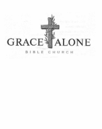 GRACE ALONE BIBLE CHURCH