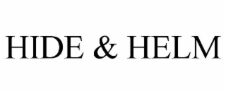 HIDE & HELM