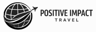 POSITIVE IMPACT TRAVEL