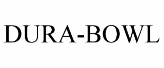 DURA-BOWL