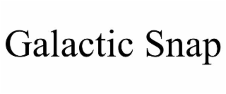 GALACTIC SNAP