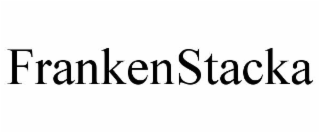 FRANKENSTACKA