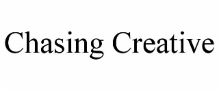 CHASING CREATIVE