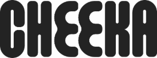 CHEEKA