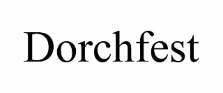 DORCHFEST
