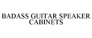 BADASS GUITAR SPEAKER CABINETS