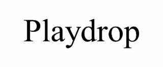 PLAYDROP