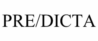 PRE/DICTA