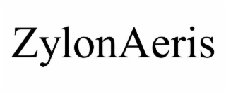 ZYLONAERIS