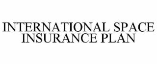 INTERNATIONAL SPACE INSURANCE PLAN