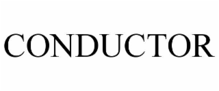 CONDUCTOR