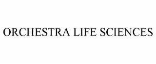 ORCHESTRA LIFE SCIENCES