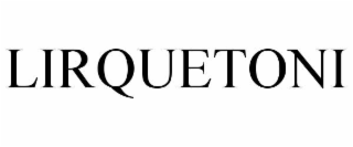 LIRQUETONI