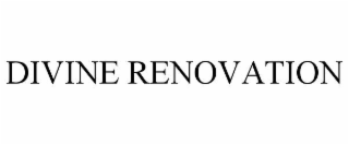 DIVINE RENOVATION