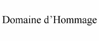 DOMAINE D’HOMMAGE
