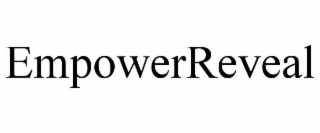 EMPOWERREVEAL