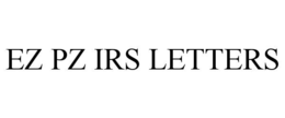 EZ PZ IRS LETTERS