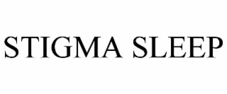 STIGMA SLEEP