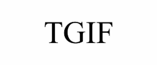 TGIF