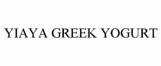 YIAYA GREEK YOGURT