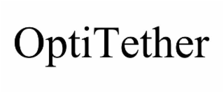 OPTITETHER