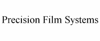 PRECISION FILM SYSTEMS