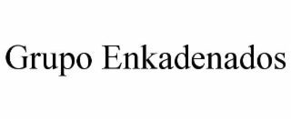 GRUPO ENKADENADOS