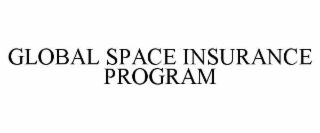 GLOBAL SPACE INSURANCE PROGRAM