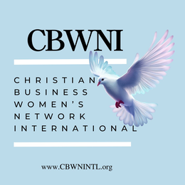 CBWNI CHRISTIAN BUSINESS WOMEN'S NETWORK INTERNATIONAL WWW.CBWNINTL.ORG