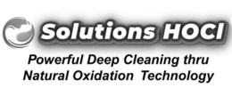 SOLUTIONS HOCL POWERFUL DEEP CLEANING THRU NATURAL OXIDATION TECHNOLOGY