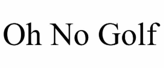OH NO GOLF