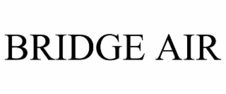 BRIDGE AIR