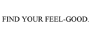 FIND YOUR FEEL-GOOD.