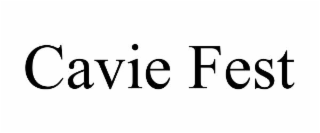 CAVIE FEST