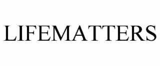 LIFEMATTERS