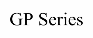 GP SERIES